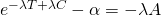 e^{-\lambda T + \lambda C}-\alpha = -\lambda A