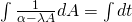 \int \frac{1}{\alpha-\lambda A}dA=\int dt
