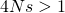 4Ns > 1