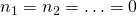 n_1 = n_2 = \ldots = 0