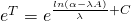 e^{T} = e^{\frac{ln(\alpha-\lambda A)}{\lambda} + C}