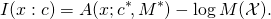 \[I(x : c) = A(x; c^*\!, M^*) - \log M(\mathcal{X}).\]