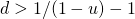 d > 1/(1-u)-1