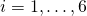 i = 1, \dotsc, 6