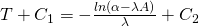 T+C_{1}=-\frac{ln(\alpha-\lambda A)}{\lambda} + C_{2}