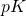 pK