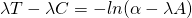 \lambda T - \lambda C=-ln(\alpha-\lambda A)