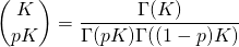 \[{K \choose pK} = \frac{\Gamma(K)}{\Gamma(pK)\Gamma((1-p)K)}\]