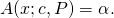 A(x; c,P) = \alpha.