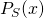 P_S(x)