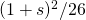 (1+s)^2 / 26