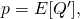 p = E[Q^\prime],