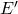 E^\prime