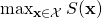 \max_{\textbf{x} \in \mathcal{X}} S(\textbf{x})